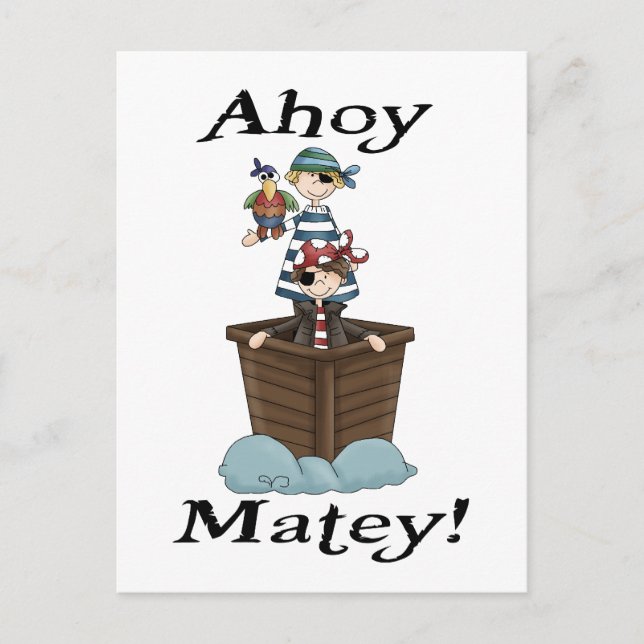 Pirates Ahoy Matey Postkarte (Vorderseite)