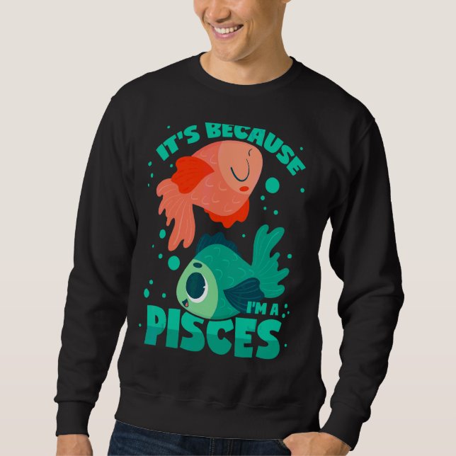 Pisces Horoscope Sweatshirt (Vorderseite)