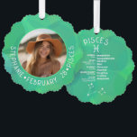 Pisces Zodiac Astrologie Foto Custom Birthdate Ornament Karte<br><div class="desc">Personalisieren Sie diese Zodiakartenschmuck mit einem Foto, Geburtsdatum und Namen. Ein individuelles Geburtstagsdesign mit dem Tierkreiszeichen - Pisces - plus Persönlichkeitsmerkmalen, Informationen und Konstellation. Eine mystische hellgrüne und aquamarine Farbkombination, die mit Pisces assoziiert ist, ist das Hauptdesign hinter allen Zodiac-Details. Ein tolles Geschenk für einen Freund oder einfach nur "Sie"...</div>
