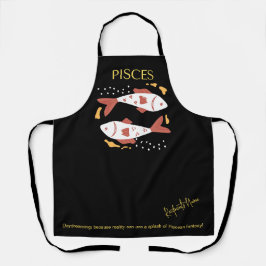 Pisces Zodiac Sign & Quote Modernes elegantes Gesc Schürze