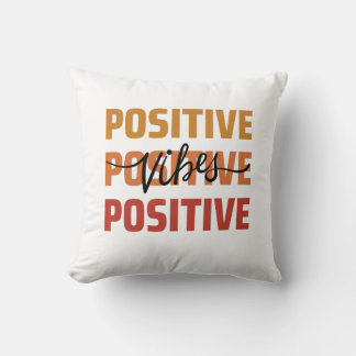 Pisitive Vibes Throw Kissen