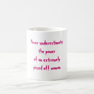 Pissed weg Frauen-Tasse Kaffeetasse