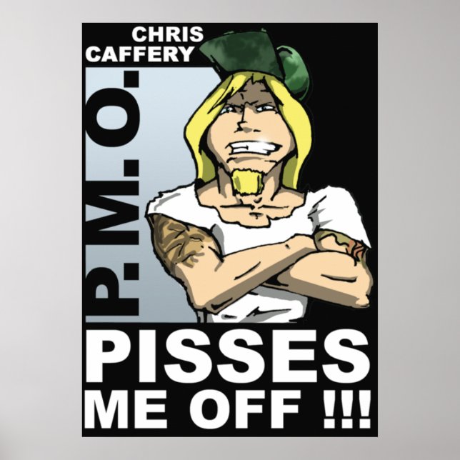 Pisses Me Off Poster 20"x28' (Vorne)