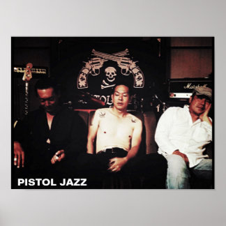 PISTOL JAZZ ポ ス タ POSTER
