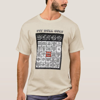 Pit Bull Cult Bingo Card T-Shirt