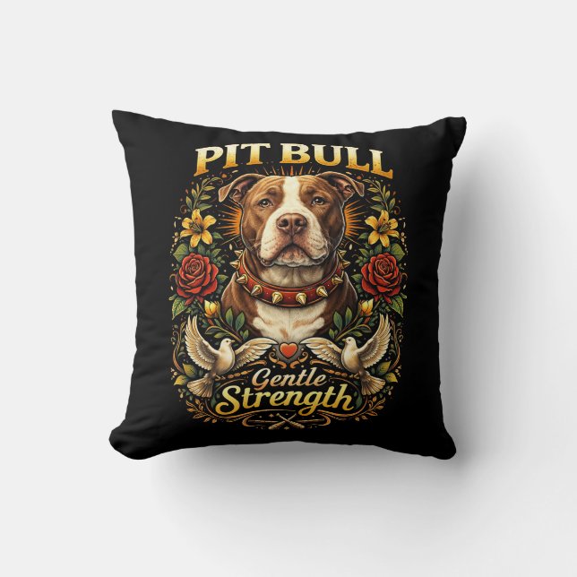 Pit Bull: Gentle Strength Kissen (Vorderseite)
