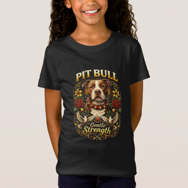 Pit Bull: Gentle Strength T-Shirt (Vorderseite)