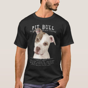 Pit Bull Pittie Eigner Human Trainer 1 T-Shirt