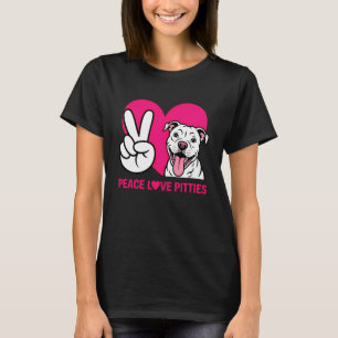 Pit Bull Pittie Rettung Hundeliebhaber Frieden Lie T-Shirt