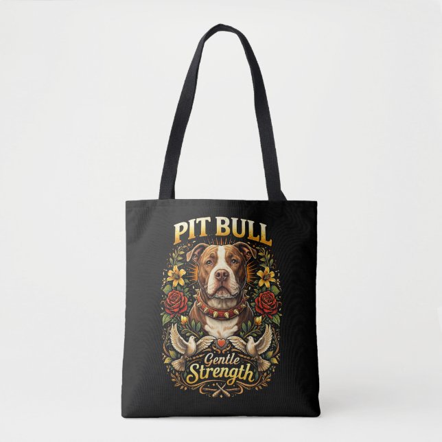 Pit Bull: Sanfte Stärke Tasche (Vorderseite)