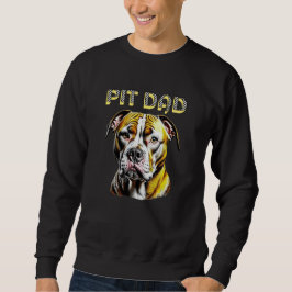 Pit Bull Vater | Hunde Lover Sweatshirt