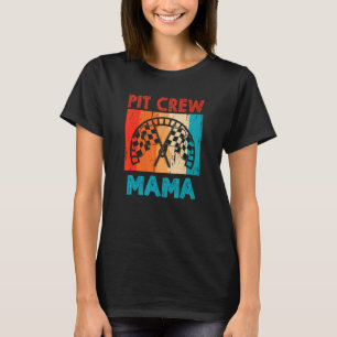 Pit Crew Mama Car Lover Racing Rennfahrer T-Shirt