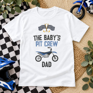 Pit-Crew-Vater-Dirt-Bike-Baby-Party T-Shirt