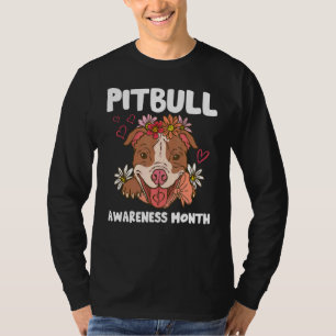 Pitbull Awareness Month Pitbull Liebe Hund T-Shirt