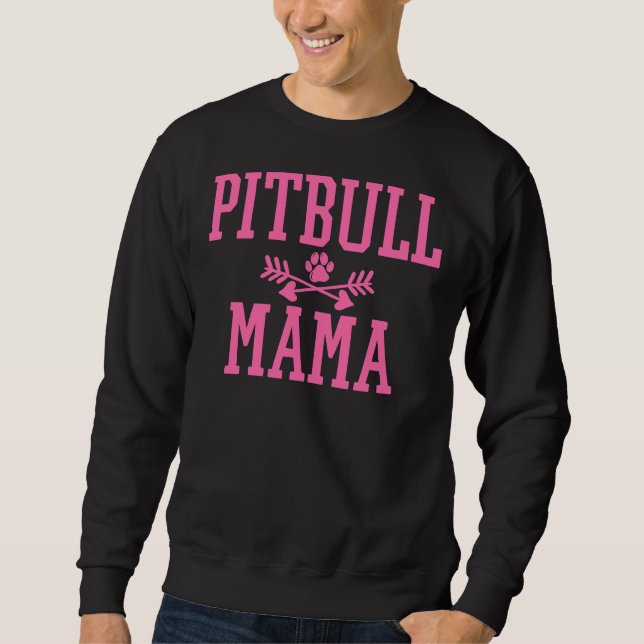 Pitbull Dog Mama Mama Sweatshirt (Vorderseite)