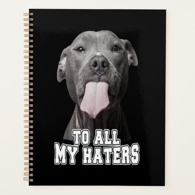 Pitbull Hund zu all meinen Hasen Planer (Vorderseite)