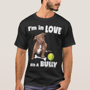 Pitbull-Im in Liebe mit einem Bully-Niedlichen Wel T-Shirt