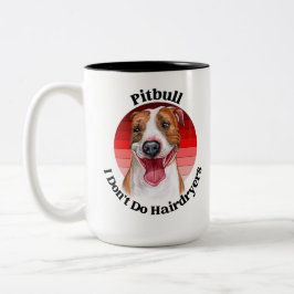Pitbull lustiges Zitat Zwei-Tone-Tasse Zweifarbige Tasse
