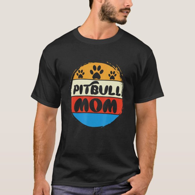 Pitbull Mama Cool Pitbull Eigentümer Niedlich Pitt T-Shirt (Vorderseite)