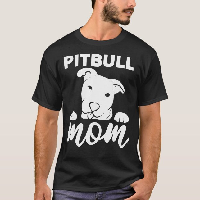 Pitbull Mama Pitbull Mama T-Shirt (Vorderseite)
