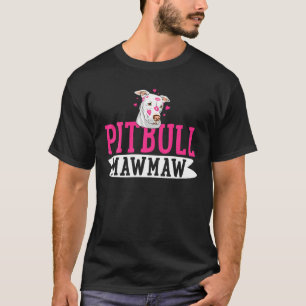Pitbull Mawmaw Pit Bull Terrier Dog Pibble Mutter' T-Shirt