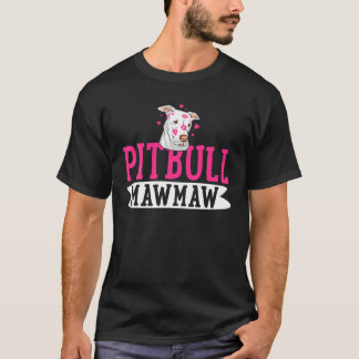 Pitbull Mawmaw Pit Bull Terrier Dog Pibble Mutter' T-Shirt