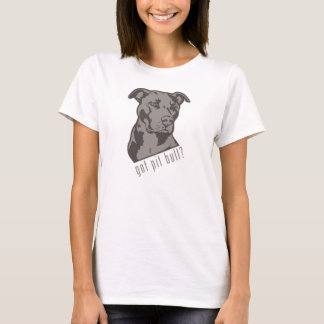 Pitbull obtenu ? T-shirt