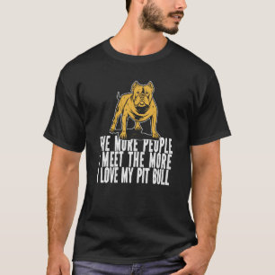 Pitbull Spaß Hunde Rasse Pitbull Ban T-Shirt