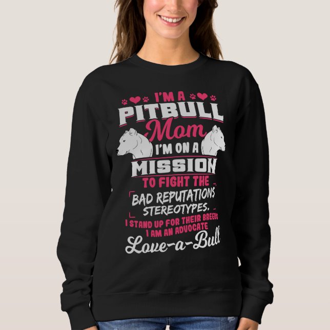 Pitbull-Zitat Sweatshirt (Vorderseite)