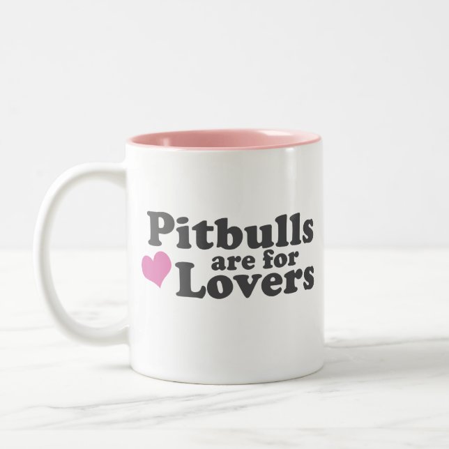 Pitbulls sind für Liebhaber Zweifarbige Tasse (Links)