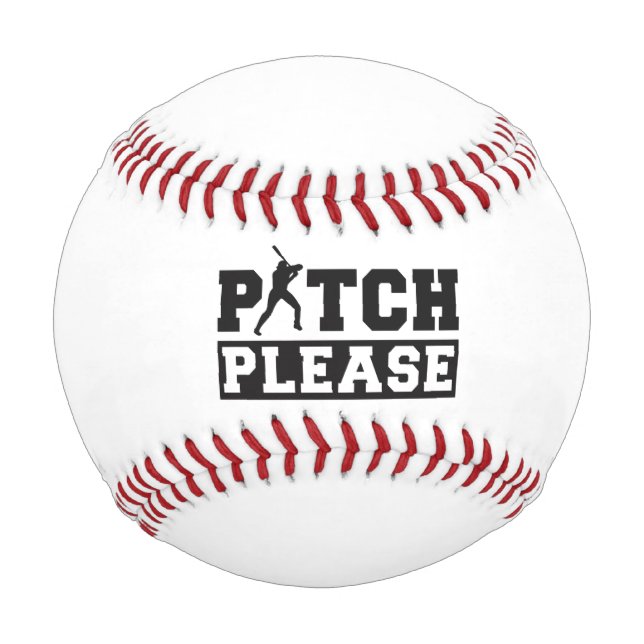 Pitch Bitte – Lustiges Softball|Baseball Zitat Baseball (Vorderseite)