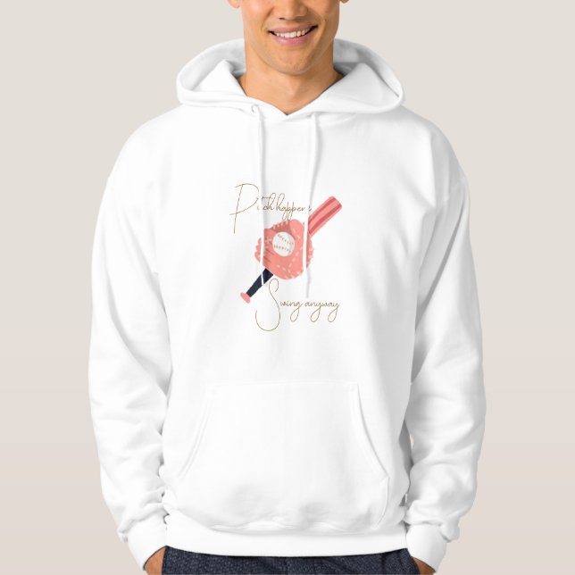 Pitch passiert, Schwung trotzdem Hoodie (Vorderseite)