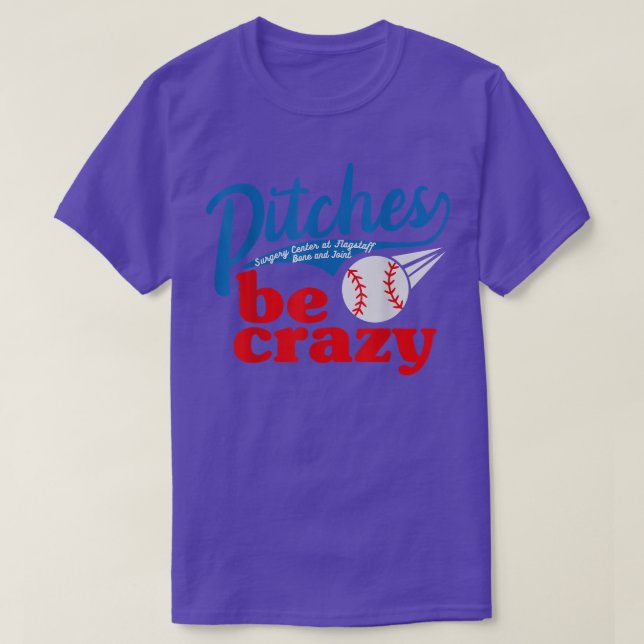 Pitches Be Crazy  T-Shirt (Design vorne)
