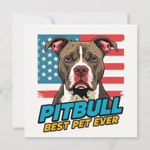 Pitt Bulls sind das beste Haustier überhaupt Einladung