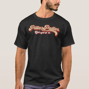 Pitter Patter kommen wir zu 'er Letterkenny Black T-Shirt