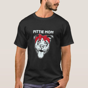 Pittie Mama Pitbull Dog Mütter Tag T-Shirt