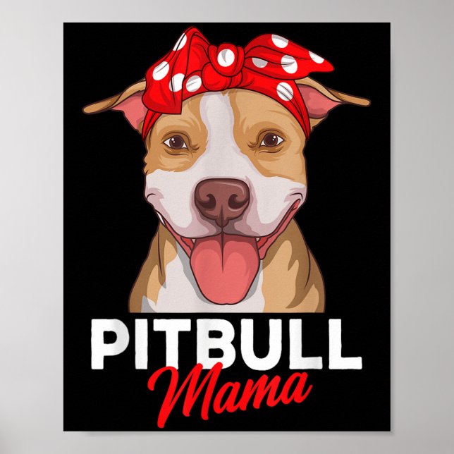Pittie Mama Pitbull Mama Funny Mütter Tagesgeschen Poster (Vorne)