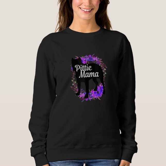 Pittie Mama Pitbull Pit Bull Mama Mother Sweatshirt (Vorderseite)