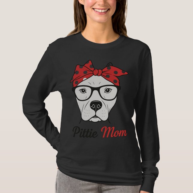 Pittie Mom T-Shirt (Vorderseite)