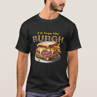 Pittsburgh - "Ich bin aus dem Burgh" T-Shirt