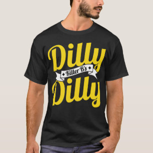 Pittsburgh-Mörderb Dillydilly-Shirt T-Shirt