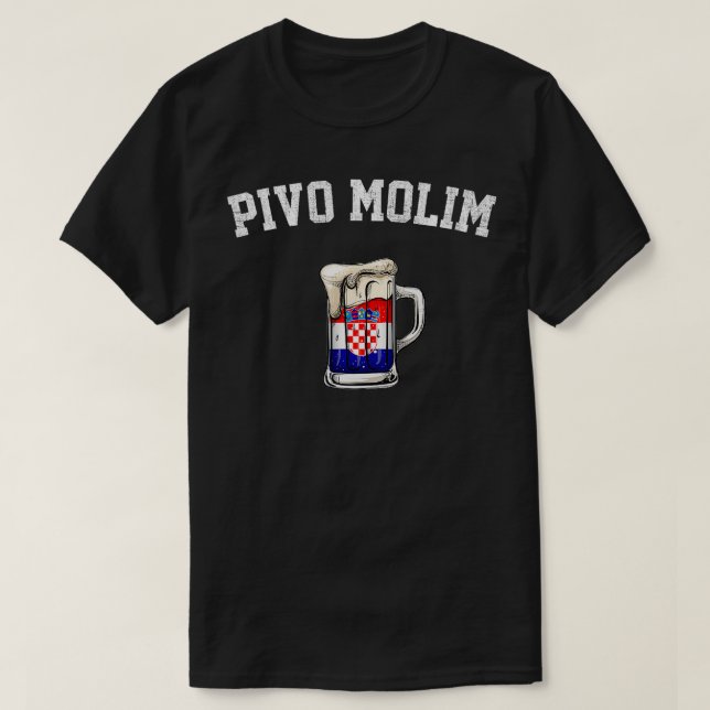 pivo molim kroatisches Bier bitte Kroatia T-Shirt (Design vorne)