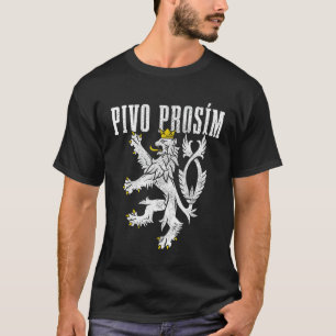 Pivo Prosim Beer bitte in tschechischer Sprache T-Shirt
