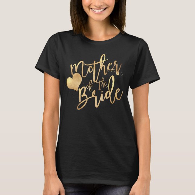 Pix Dezines Mutter von Bride/Imitats Gold Script T-Shirt (Vorderseite)