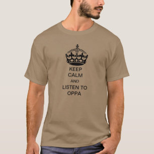 PixDezines DIY behielt Ruhe, lausche Oppa T-Shirt