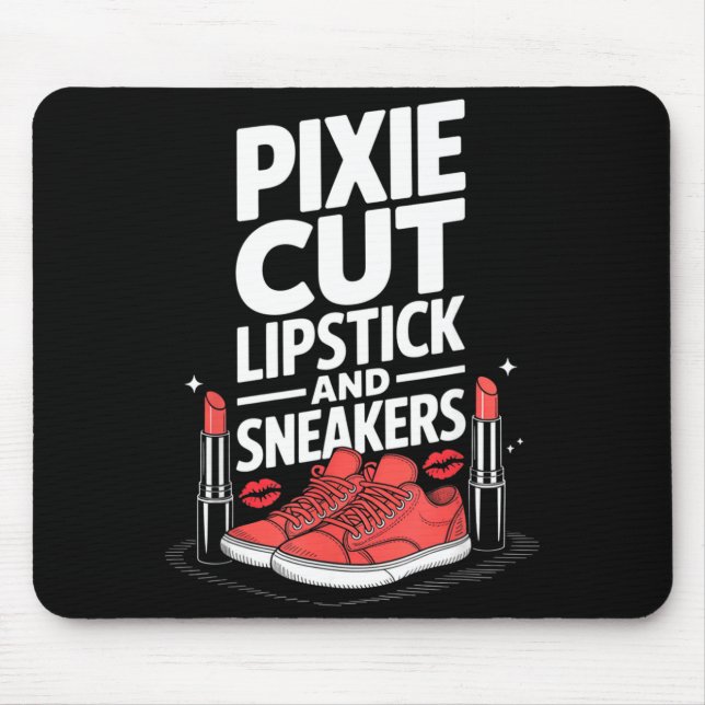 Pixie-Schnitt Lippenstift und Sneaker Kurzhaarfris Mousepad (Vorne)