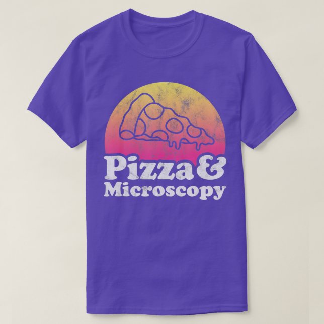 Pizza and Microscopy or Microscope  T-Shirt (Design vorne)