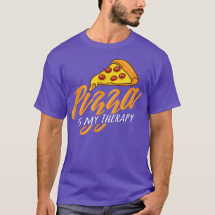 Pizza as Therapy Ironic Pizza Making Koch 14292973 T-Shirt