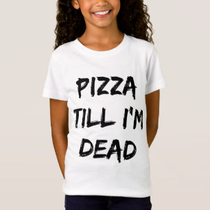 Pizza bis ich ein trendiges Zitat trinke T-Shirt