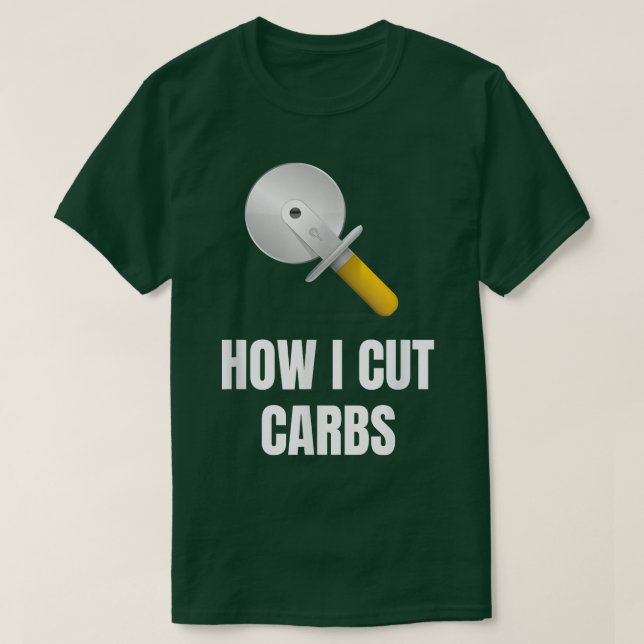 Pizza Cutter Wie man Kohlenstoff abbaut T-Shirt (Design vorne)